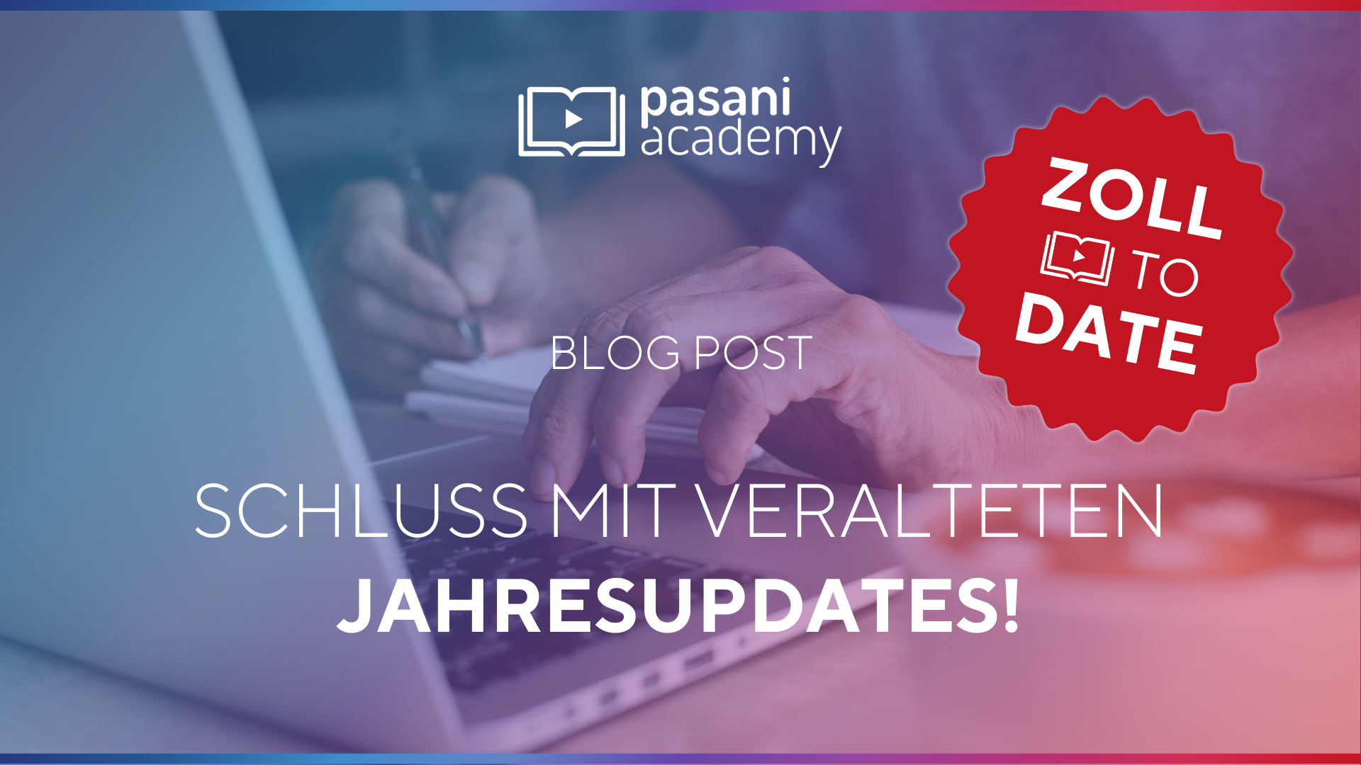 Blog Post: Zoll to Date erklärt - so funktionieren Updateschulungen heute