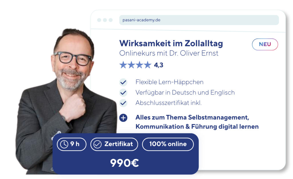 Mehr als Fachwissen: Wirksamkeit im Zollalltag